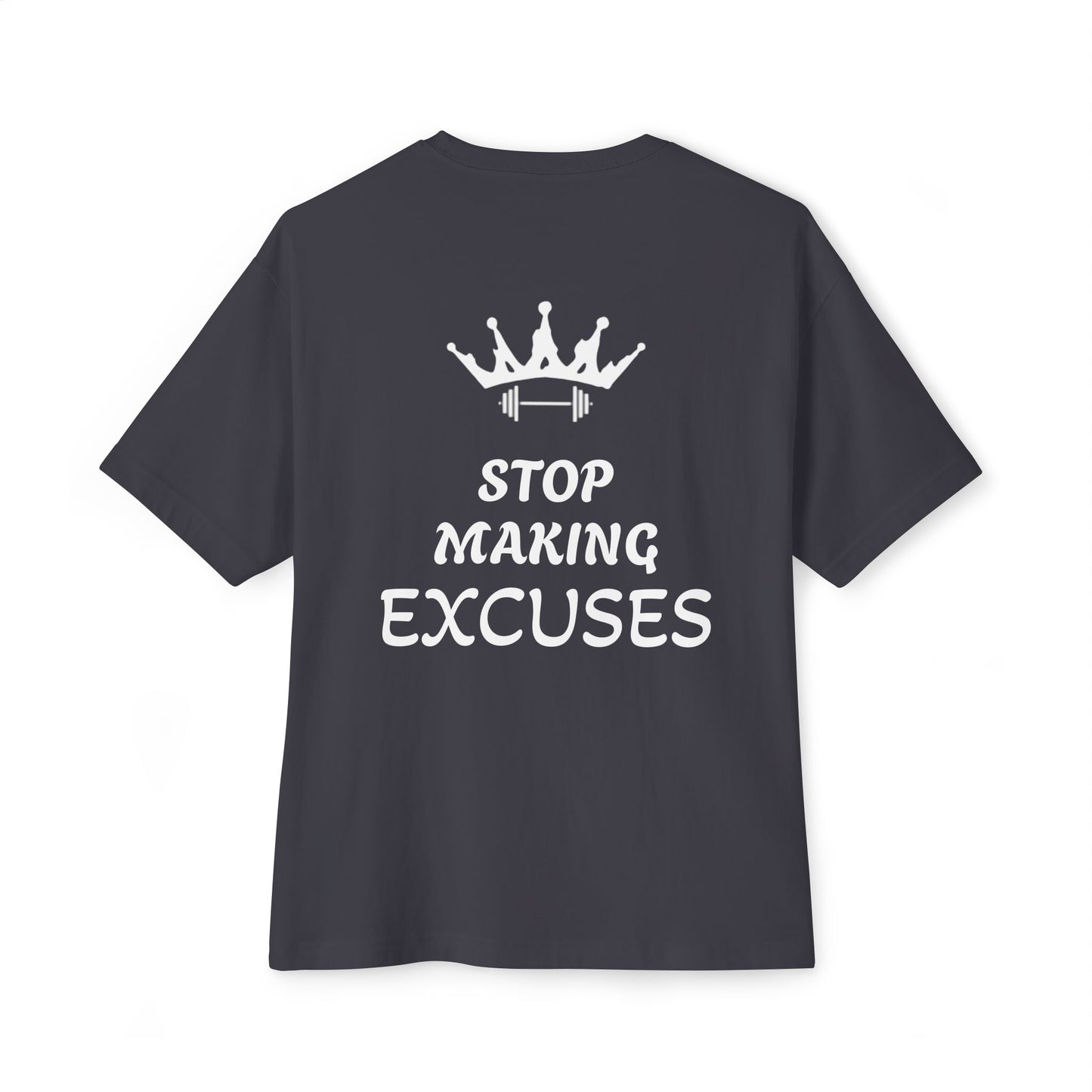 Fitness Motivation Oversized Tee - "Stop Making Excuses"